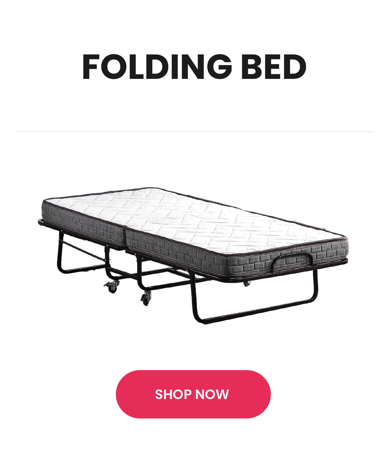 Folding bed with mattress on a white background and 'Shop Now' button.
