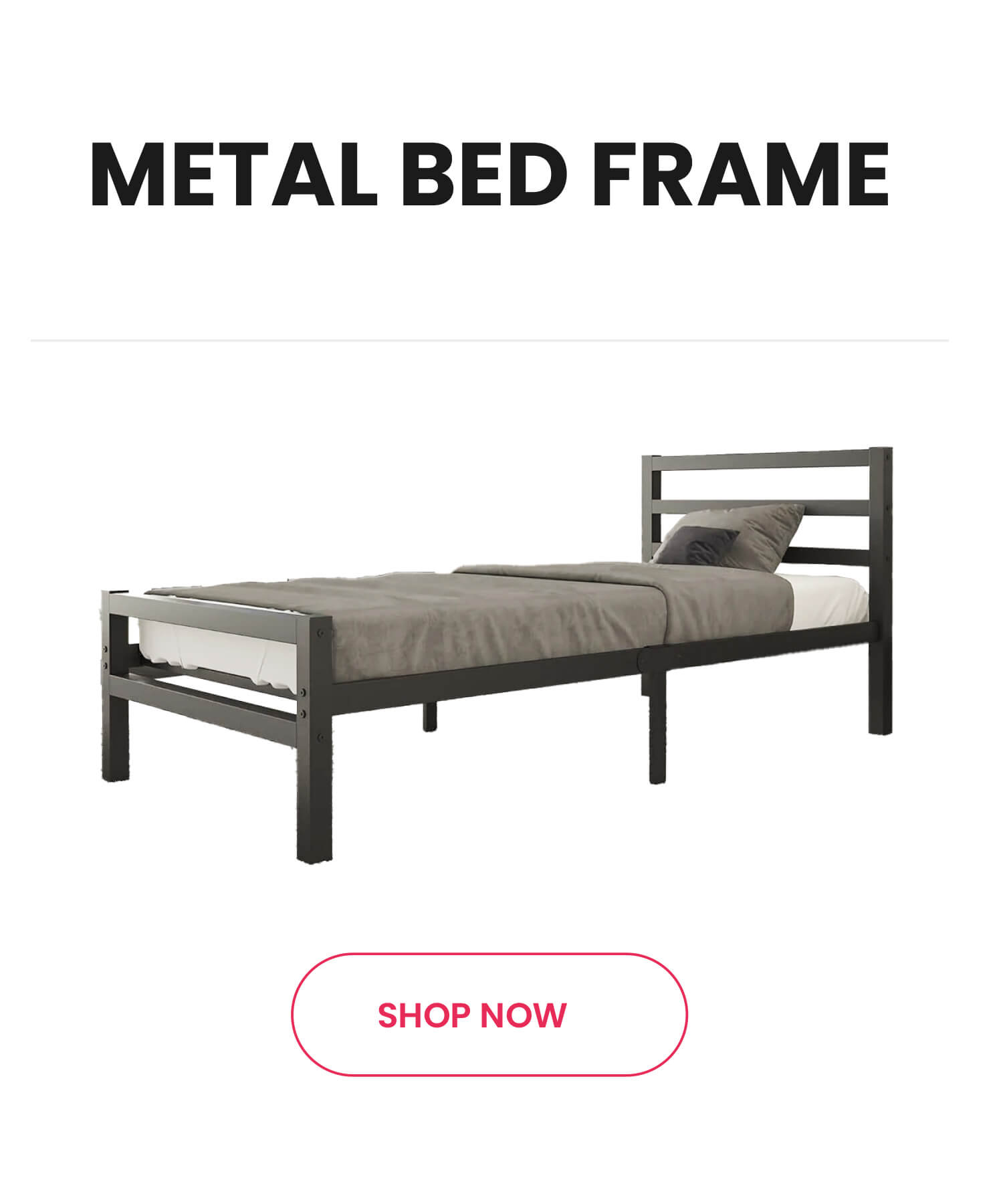 Metal bed frame with gray bedding on a white background, featuring a 'Shop Now' button.